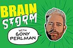 Brain Storm with Sony Perlman Podcast
